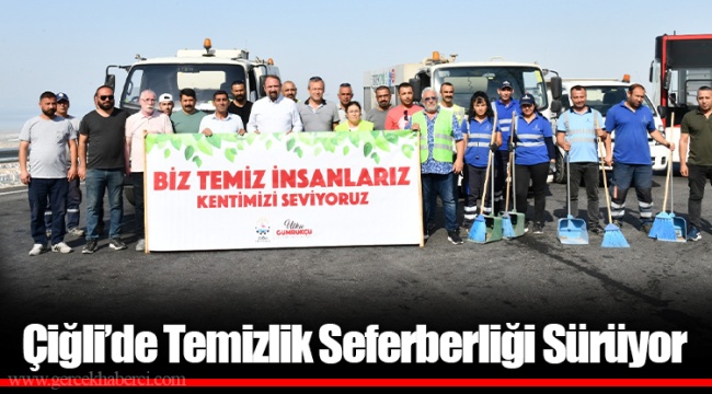 Çiğli’de Temizlik Seferberliği Sürüyor
