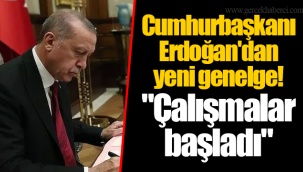 Cumhurbaşkanı Erdoğan'dan yeni genelge!