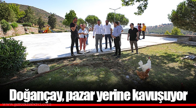 Doğançay, pazar yerine kavuşuyor