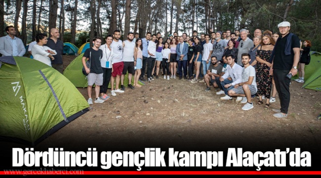 Dördüncü gençlik kampı Alaçatı’da