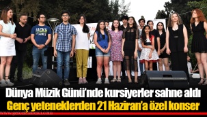 Dünya Müzik Günü’nde kursiyerler sahne aldı