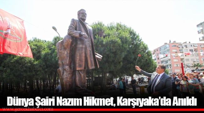 Dünya Şairi Nazım Hikmet, Karşıyaka’da Anıldı