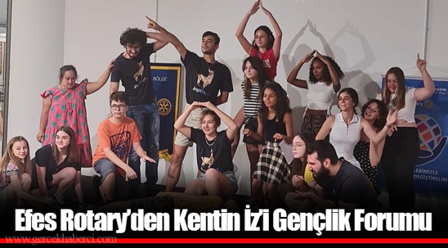 Efes Rotary'den Kentin İz'i Gençlik Forumu