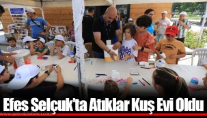 Efes Selçuk’ta Atıklar Kuş Evi Oldu