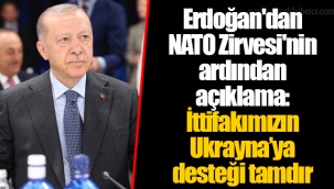 Erdoğan'dan NATO Zirvesi'nin ardından açıklama: İttifakımızın Ukrayna'ya desteği tamdır