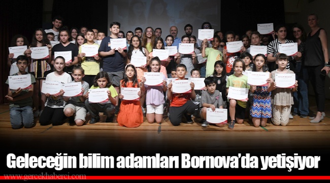 Geleceğin bilim adamları Bornova’da yetişiyor