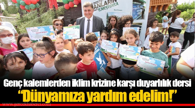 Genç kalemlerden iklim krizine karşı duyarlılık dersi “Dünyamıza yardım edelim!”