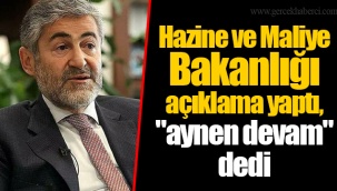 Hazine ve Maliye Bakanlığı açıklama yaptı,