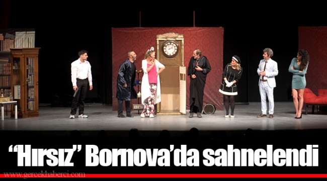“Hırsız” Bornova’da sahnelendi
