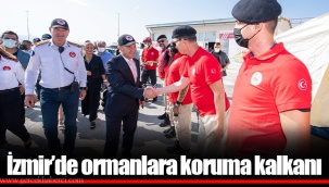İzmir’de ormanlara koruma kalkanı