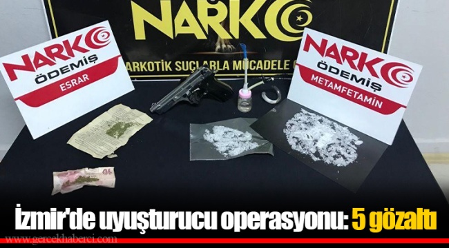 İzmir'de uyuşturucu operasyonu: 5 gözaltı
