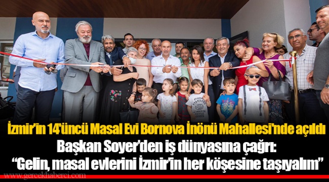 İzmir'in 14'üncü Masal Evi Bornova İnönü Mahallesi'nde açıldı