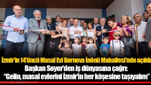İzmir'in 14'üncü Masal Evi Bornova İnönü Mahallesi'nde açıldı