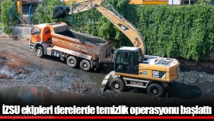 İZSU ekipleri derelerde temizlik operasyonu başlattı