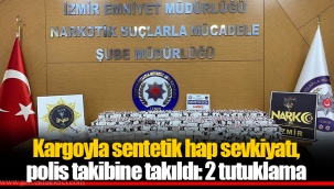 Kargoyla sentetik hap sevkiyatı, polis takibine takıldı: 2 tutuklama