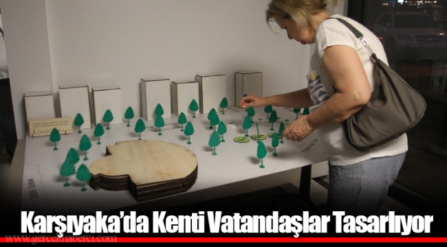 Karşıyaka’da Kenti Vatandaşlar Tasarlıyor