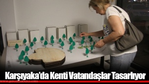 Karşıyaka’da Kenti Vatandaşlar Tasarlıyor