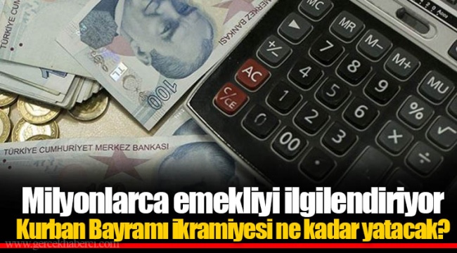 Milyonlarca emekliyi ilgilendiriyor Kurban Bayramı ikramiyesi ne kadar yatacak?