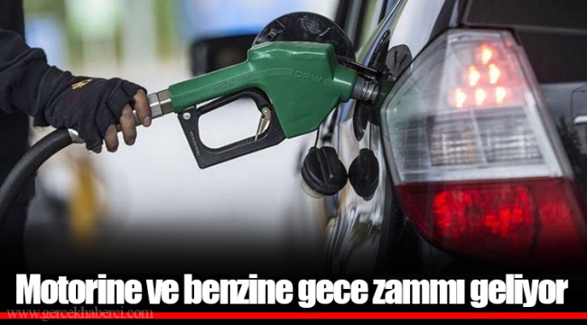 Motorine ve benzine gece zammı geliyor