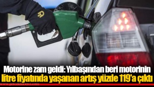 Motorine zam geldi: Yılbaşından beri motorinin litre fiyatında yaşanan artış yüzde 119'a çıktı