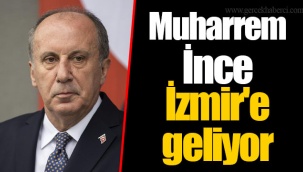 Muharrem İnce İzmir'e geliyor