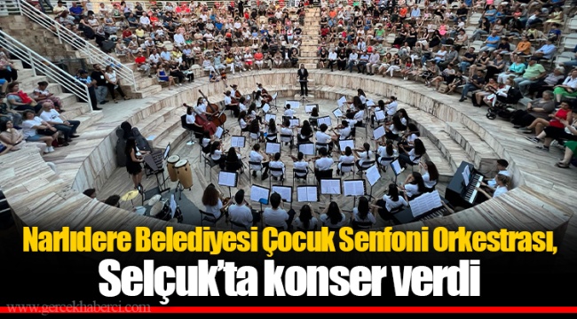 Narlıdere Belediyesi Çocuk Senfoni Orkestrası, Selçuk’ta konser verdi