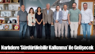 Narlıdere ‘Sürdürülebilir Kalkınma’ ile Gelişecek