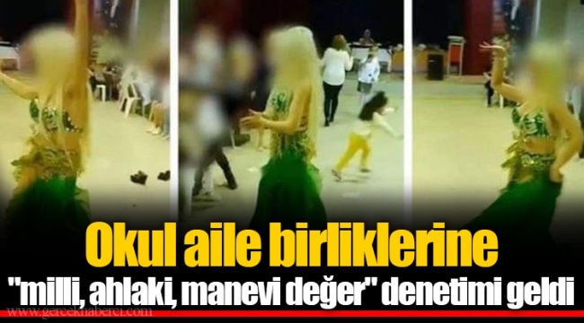 Okul aile birliklerine "milli, ahlaki, manevi değer" denetimi geldi