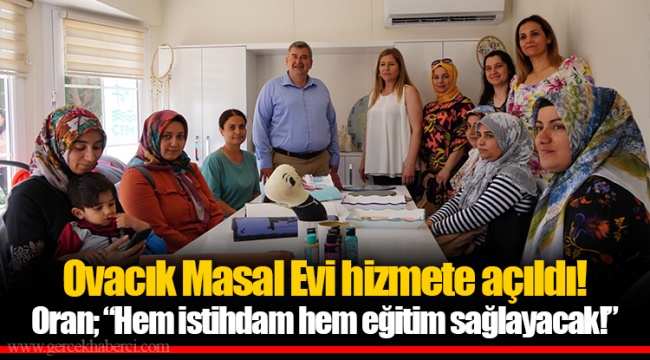 Ovacık Masal Evi hizmete açıldı!