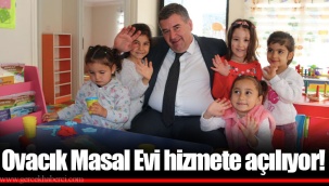 Ovacık Masal Evi hizmete açılıyor!