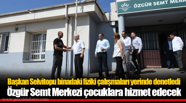 Özgür Semt Merkezi çocuklara hizmet edecek