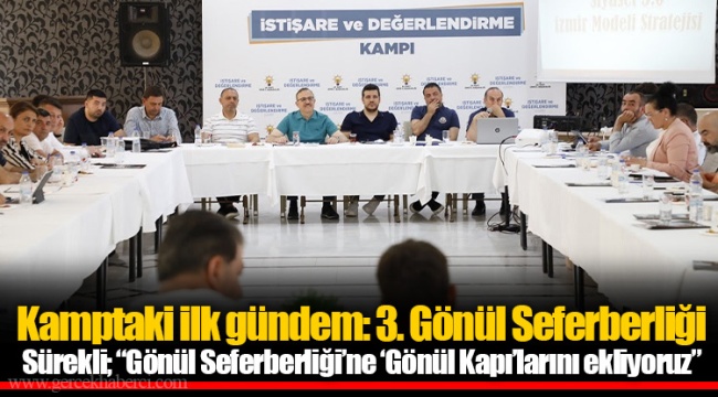 Sürekli; “Gönül Seferberliği’ne ‘Gönül Kapı’larını ekliyoruz”