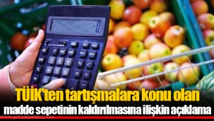 TÜİK'ten tartışmalara konu olan madde sepetinin kaldırılmasına ilişkin açıklama