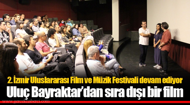 Uluç Bayraktar’dan sıra dışı bir film