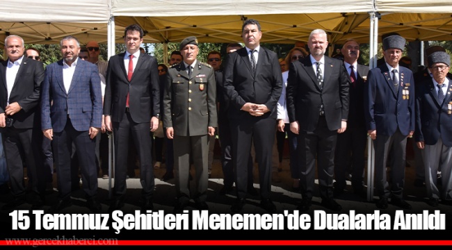 15 Temmuz Şehitleri Menemen'de Dualarla Anıldı