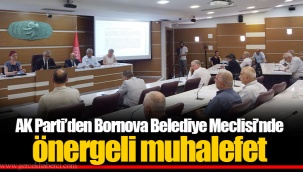 AK Parti’den Bornova Belediye Meclisi’nde önergeli muhalefet
