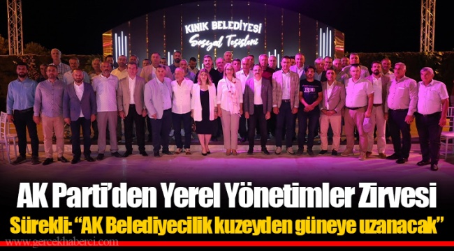 AK Parti’den Yerel Yönetimler Zirvesi
