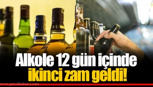 Alkole 12 Gün İçinde İkinci Zam Geldi!
