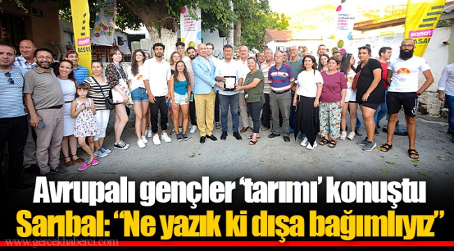 Avrupalı gençler ‘tarımı’ konuştu