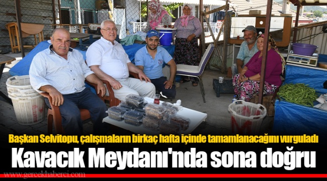 Başkan Selvitopu, çalışmaların birkaç hafta içinde tamamlanacağını vurguladı