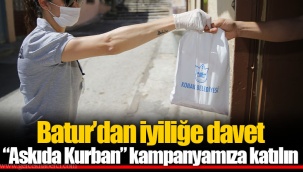 Batur’dan iyiliğe davet “Askıda Kurban” kampanyamıza katılın