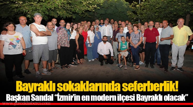 Bayraklı sokaklarında seferberlik!