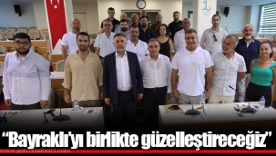 “Bayraklı’yı birlikte güzelleştireceğiz”