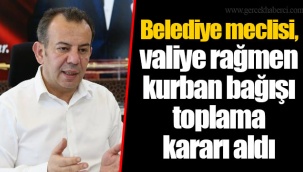 Belediye meclisi, valiye rağmen kurban bağışı toplama kararı aldı
