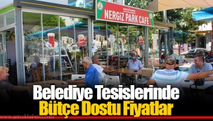 Belediye Tesislerinde Bütçe Dostu Fiyatlar
