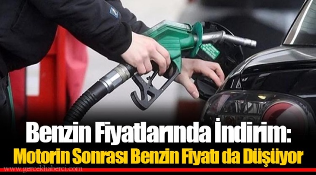Benzin Fiyatlarında İndirim: Motorin Sonrası Benzin Fiyatı da Düşüyor