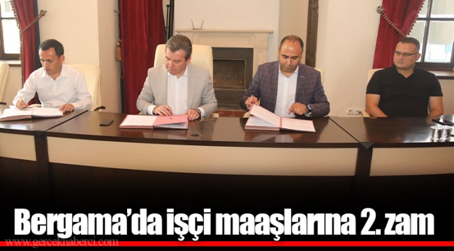 Bergama’da işçi maaşlarına 2. zam