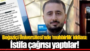 Boğaziçi Üniversitesi’nde ‘muhbirlik’ iddiası: İstifa çağrısı yaptılar!