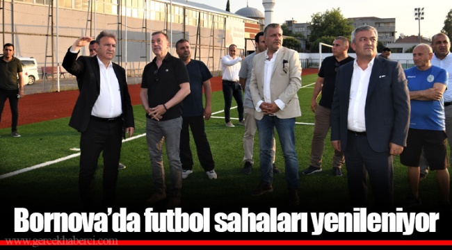 Bornova’da futbol sahaları yenileniyor