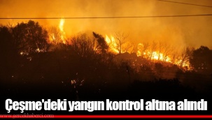 Çeşme'deki yangın kontrol altına alındı